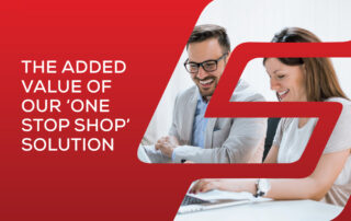 The added value of our one stop shop solution