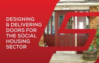 designing and delivering doors for the social housing sector